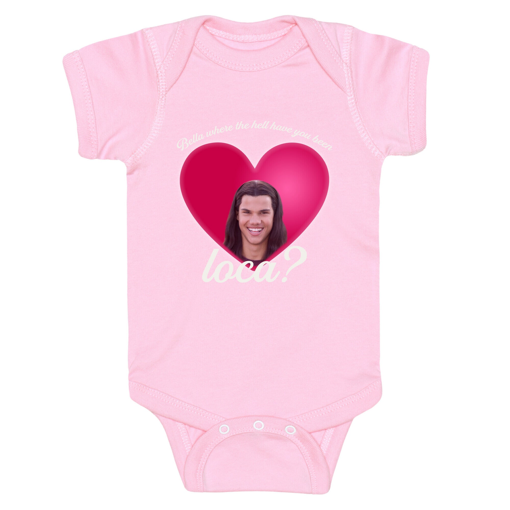 bella where the hell you been loca Baby One-Piece